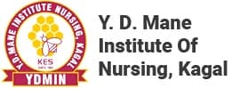 Y. D. Mane Institute of Nursing, Kagal Bharti 2025: वाय. डी. माने इन्स्टिट्यूट ऑफ नर्सिंग, कागल मध्ये विविध रिक्त पदांची भरती २०२५.