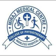 कॉलेज ऑफ फिजियोथेरेपी मिरज मध्ये 19 जागांसाठी भरती २०१९