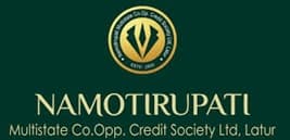 Namotirupati Multistate Co-op Credit Society Bharti 2025: नमो तिरुपती बहु राज्य सहकारी पतसंस्था, लातूर मध्ये नवीन 16 जागांसाठी भरती जाहीर २०२५.
