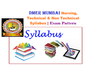 DMER Mumbai Staff Nurse, Technical & Non Technical Posts Syllabus & Exam Pattern PDF 2025 | वैद्यकीय शिक्षण आणि संशोधन संचालनालय मुंबई भरती परीक्षेचे स्वरूप आणि अभ्यासक्रम २०२५