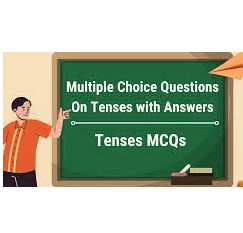 Tense MCQ with answer for Various competitive Examinations: विविध स्पर्धा परीक्षांच्या उत्तरांसह “काळ” MCQ